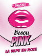 Bisou Pink Swoke